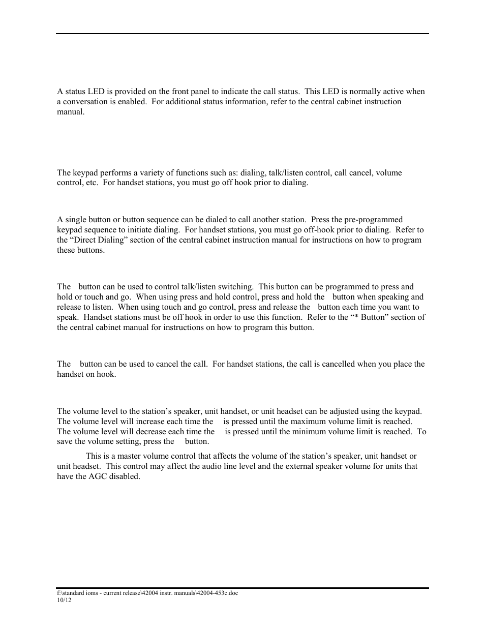 Status indication, Call status, Controls | Keypad, Single button dialing, Talk/listen control, Call cancel, Master volume | GAI-Tronics DHS-201 Digital Intercom Stations User Manual | Page 23 / 28
