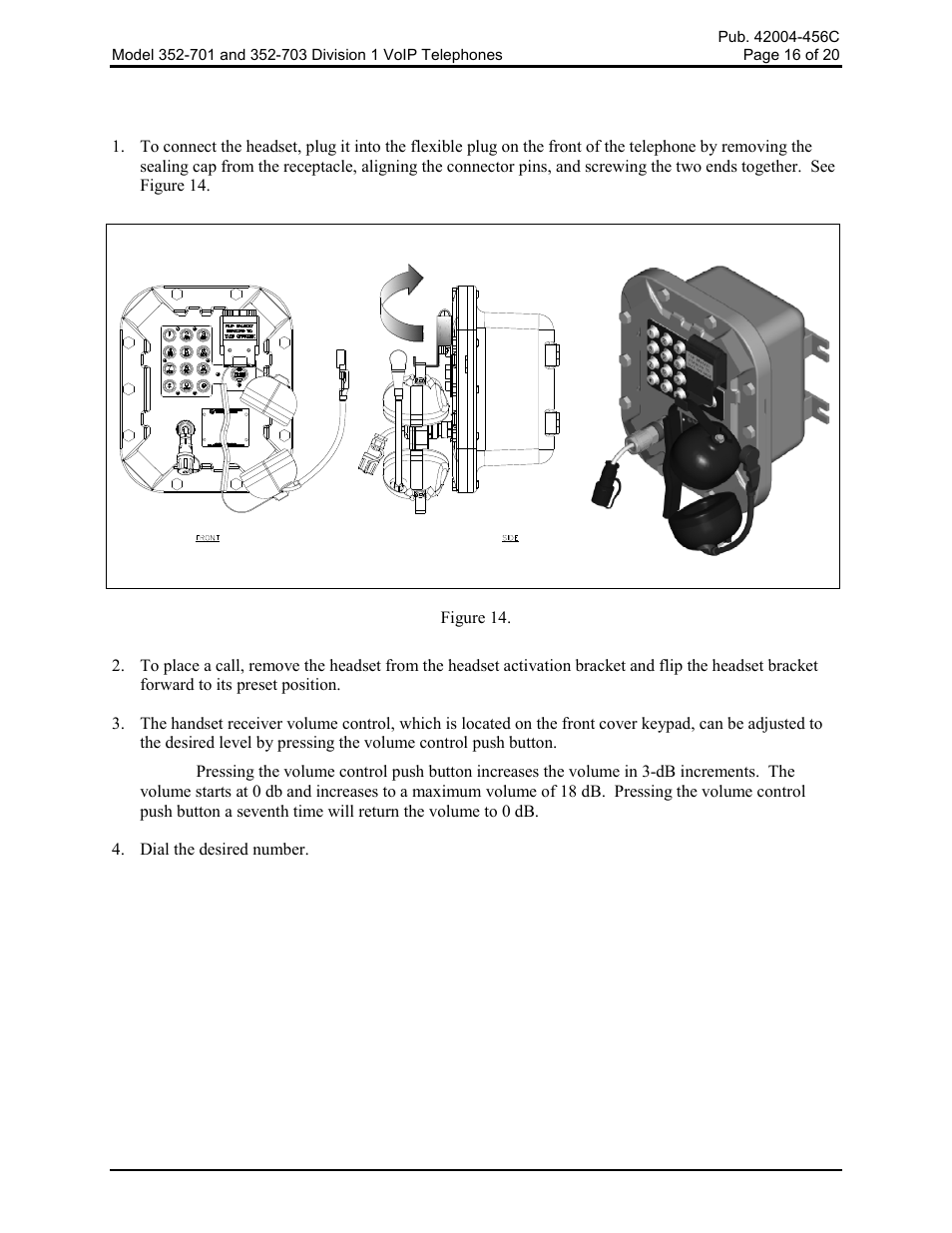 Model 352-703 headset operation | GAI-Tronics 352-701 UL Class 1 Division 1 VoIP Telephones User Manual | Page 16 / 21