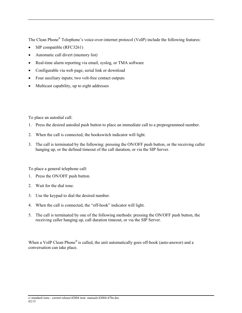 Features and functions, Operation, Placing an autodial call from a voip clean phone | Placing a general telephone call, Receiving a call | GAI-Tronics 295-702F, 295-702W VoIP Clean Telephones User Manual | Page 5 / 23