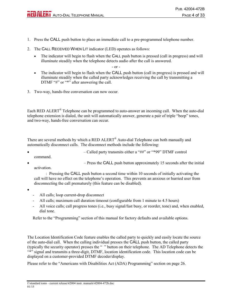 Standard operation, Receiving a call, Disconnecting a call | Location identification code dialing | GAI-Tronics 393-001AD,  RED ALERT Auto-dial Telephones User Manual | Page 6 / 36