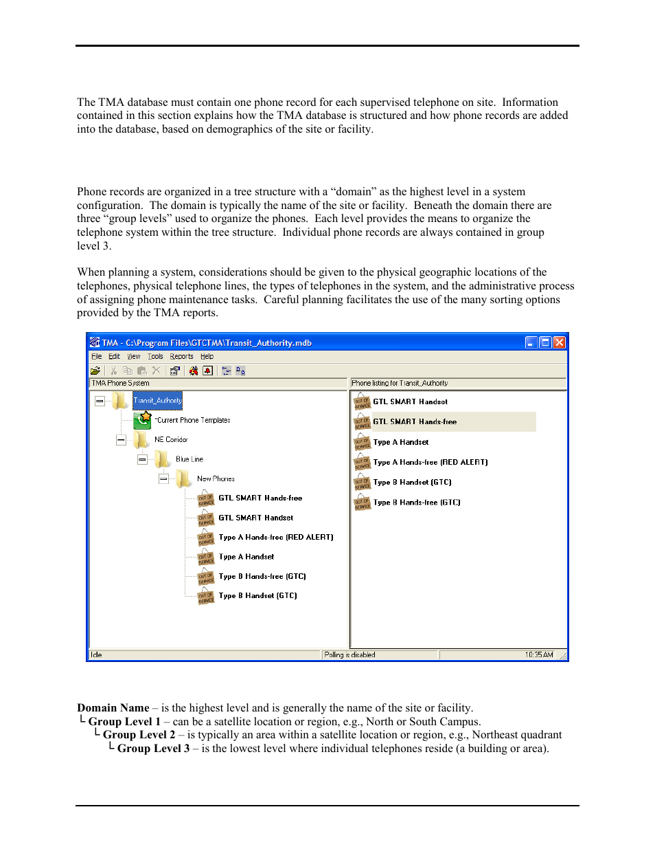Tma database, Tma database structure | GAI-Tronics TMA Version 7.5.0 Telephone Management Application (TMA) User Guide (Ver. 7.5.0 and newer) User Manual | Page 8 / 131