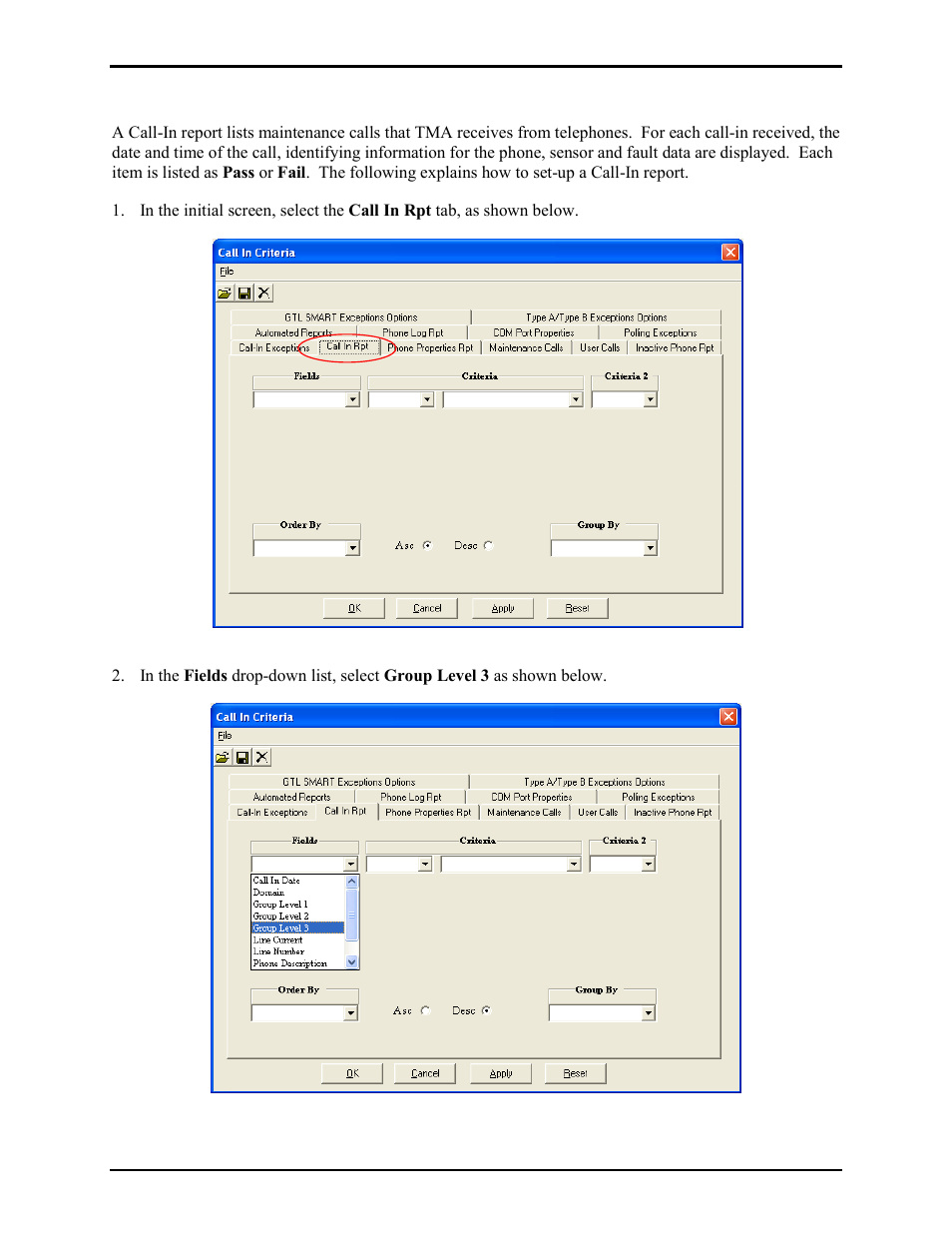 Call in report | GAI-Tronics TMA Version 7.5.0 Telephone Management Application (TMA) User Guide (Ver. 7.5.0 and newer) User Manual | Page 94 / 131
