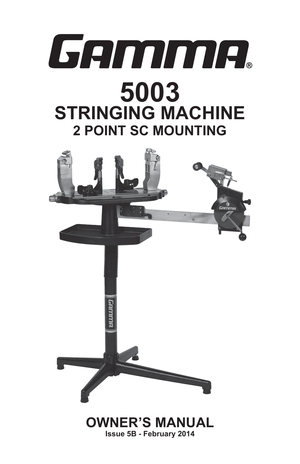 GAMMA 5003 STRINGING MACHINE 2 POINT SC MOUNTING (Issue 5B - February 2014) User Manual | 24 pages