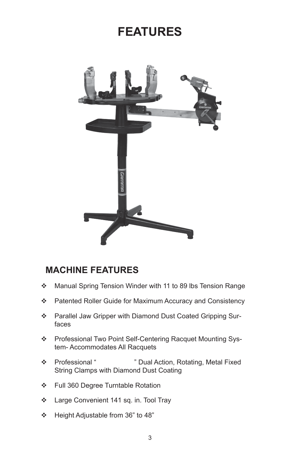 Features, Machine features | GAMMA 5003 STRINGING MACHINE 2 POINT SC MOUNTING (Issue 5B - February 2014) User Manual | Page 3 / 24