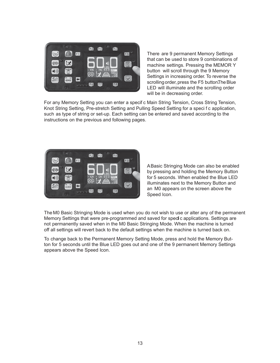 Machine functions | GAMMA 5800 Els STRINGING MACHINE 2 POINT SC MOUNTING (Issue 6 - July 2014) User Manual | Page 13 / 32
