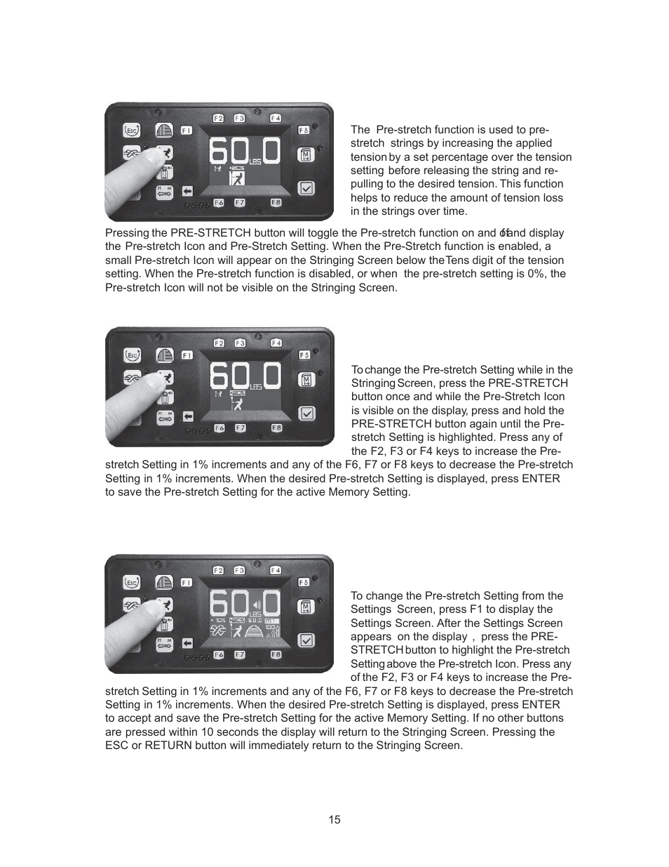 Machine functions | GAMMA 5800 Els STRINGING MACHINE 2 POINT SC MOUNTING (Issue 6 - July 2014) User Manual | Page 15 / 32