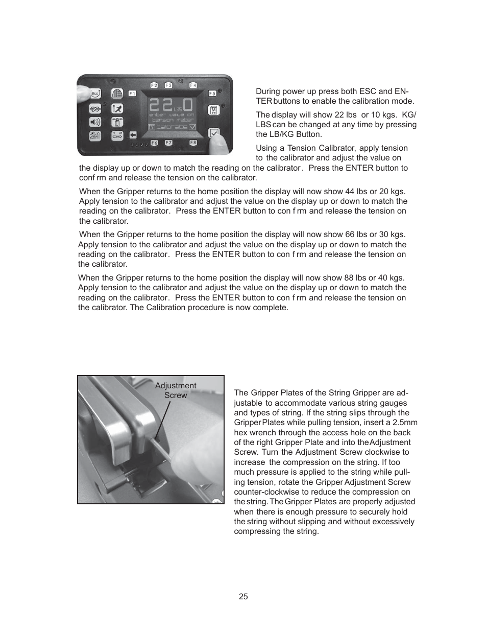 Maintenance & adjustments | GAMMA 5800 Els STRINGING MACHINE 2 POINT SC MOUNTING (Issue 6 - July 2014) User Manual | Page 25 / 32