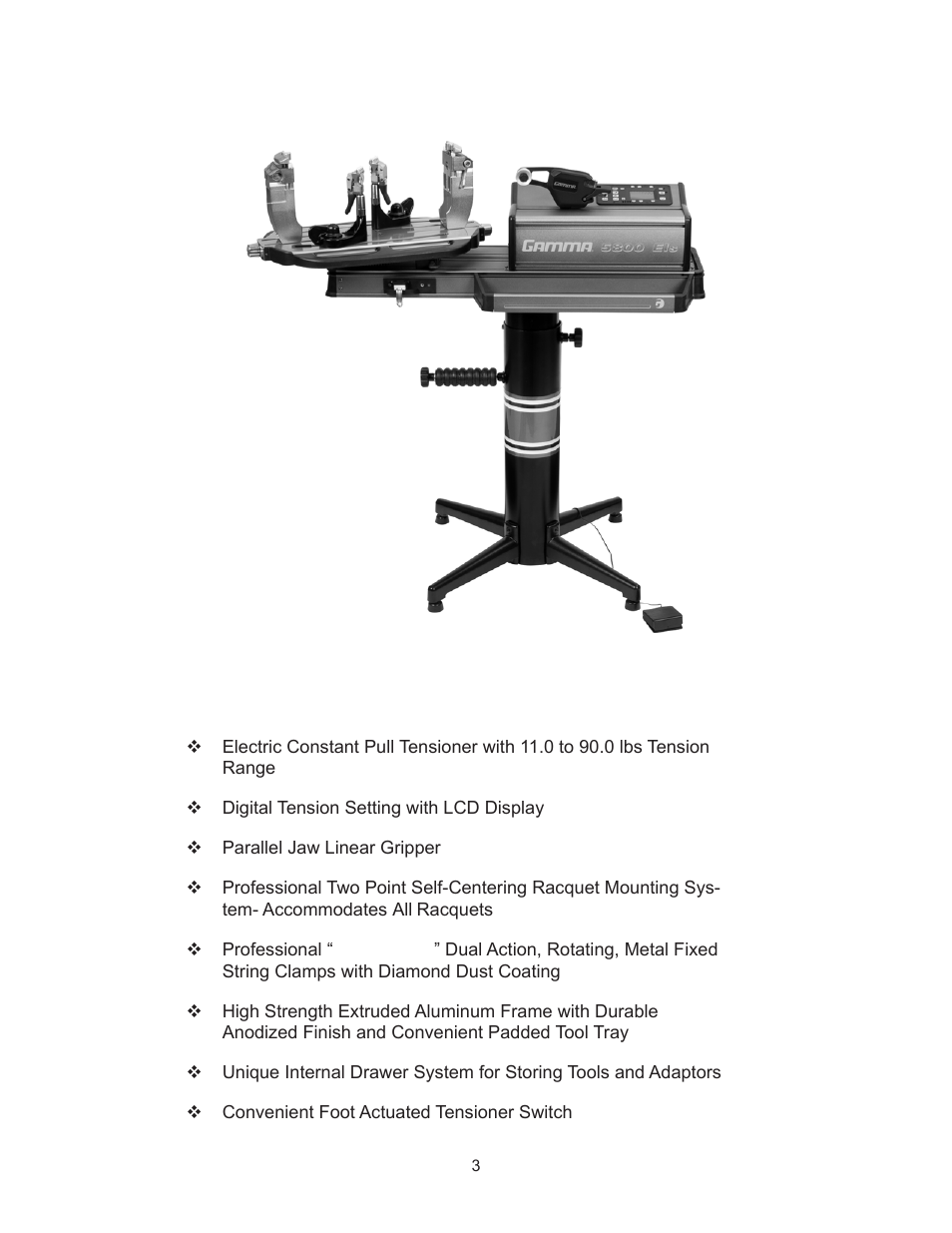 Features, Machine features | GAMMA 5800 Els STRINGING MACHINE 2 POINT SC MOUNTING (Issue 6 - July 2014) User Manual | Page 3 / 32
