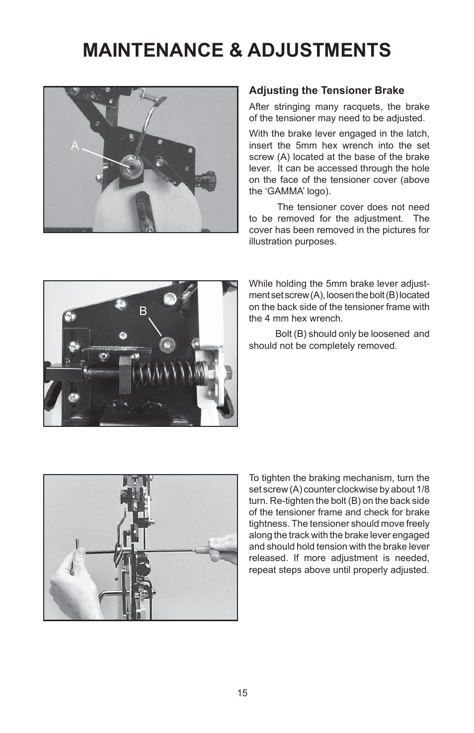 Maintenance & adjustments | GAMMA 6004 STRINGING MACHINE 2 POINT SC MOUNTING (Issue 5C - February 2014) User Manual | Page 15 / 20