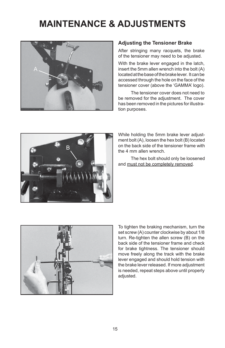 Maintenance & adjustments | GAMMA 6004 STRINGING MACHINE 6 POINT SC MOUNTING (Issue 11A - February 2014) User Manual | Page 15 / 20