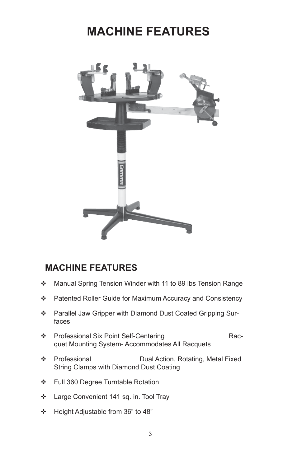 Machine features | GAMMA 6004 STRINGING MACHINE 6 POINT SC MOUNTING (Issue 11A - February 2014) User Manual | Page 3 / 20