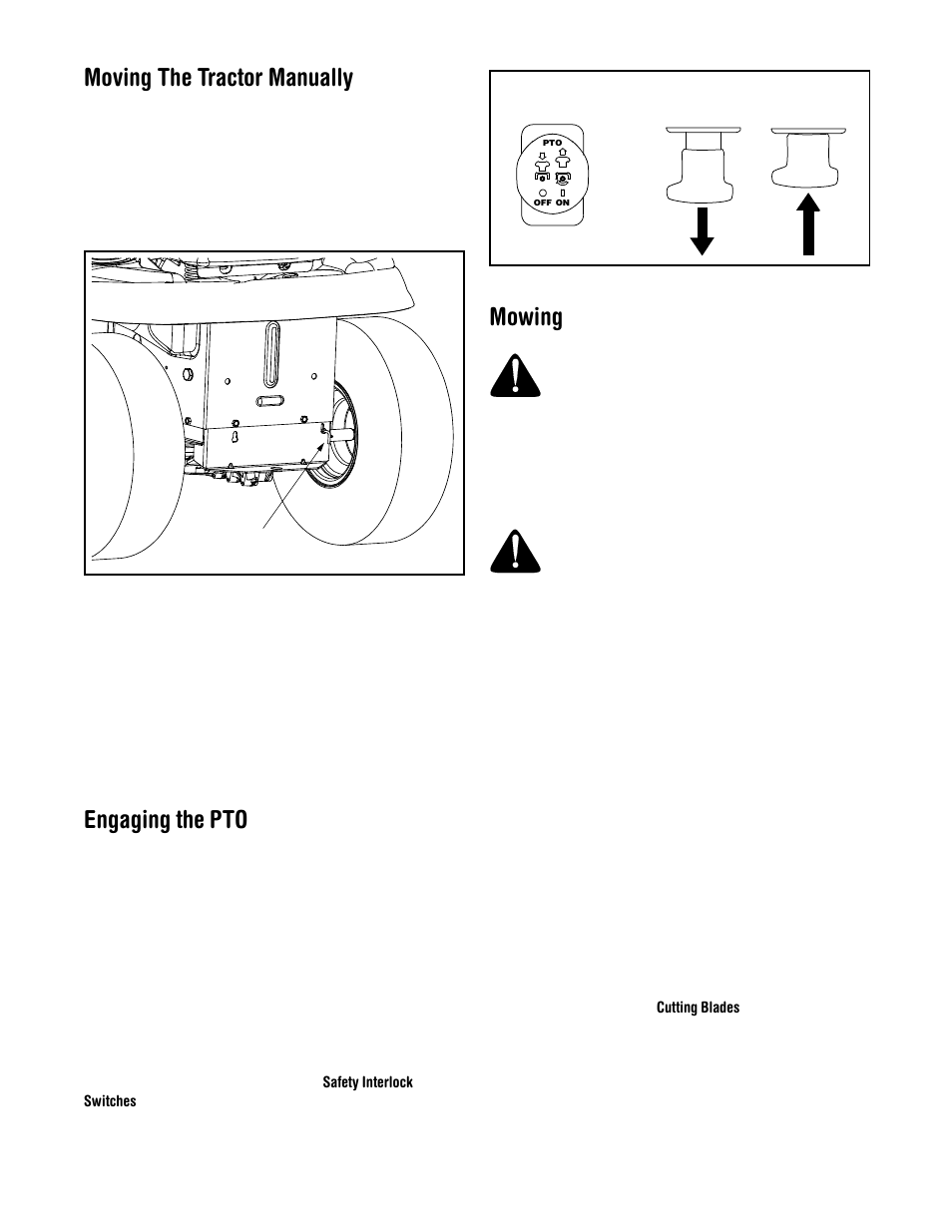 Moving the tractor manually, Engaging the pto, Mowing | Front view top view | Cub Cadet LT1024 User Manual | Page 15 / 28