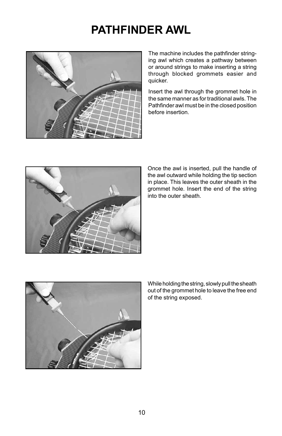 Pathfinder awl | GAMMA PROGRESSION 200 STRINGING MACHINE (Issue 1 - July 2010) User Manual | Page 10 / 16