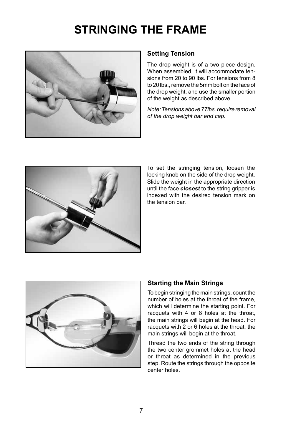 Stringing the frame | GAMMA PROGRESSION 200 STRINGING MACHINE (Issue 1 - July 2010) User Manual | Page 7 / 16