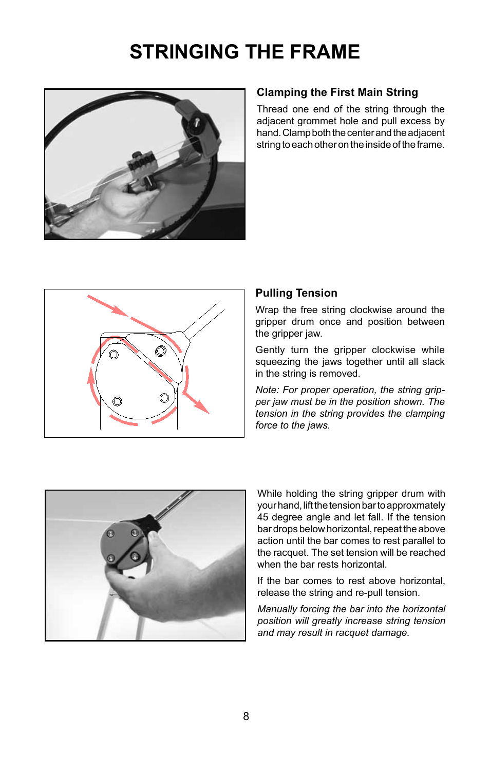 Stringing the frame | GAMMA PROGRESSION 200 STRINGING MACHINE (Issue 1 - July 2010) User Manual | Page 8 / 16