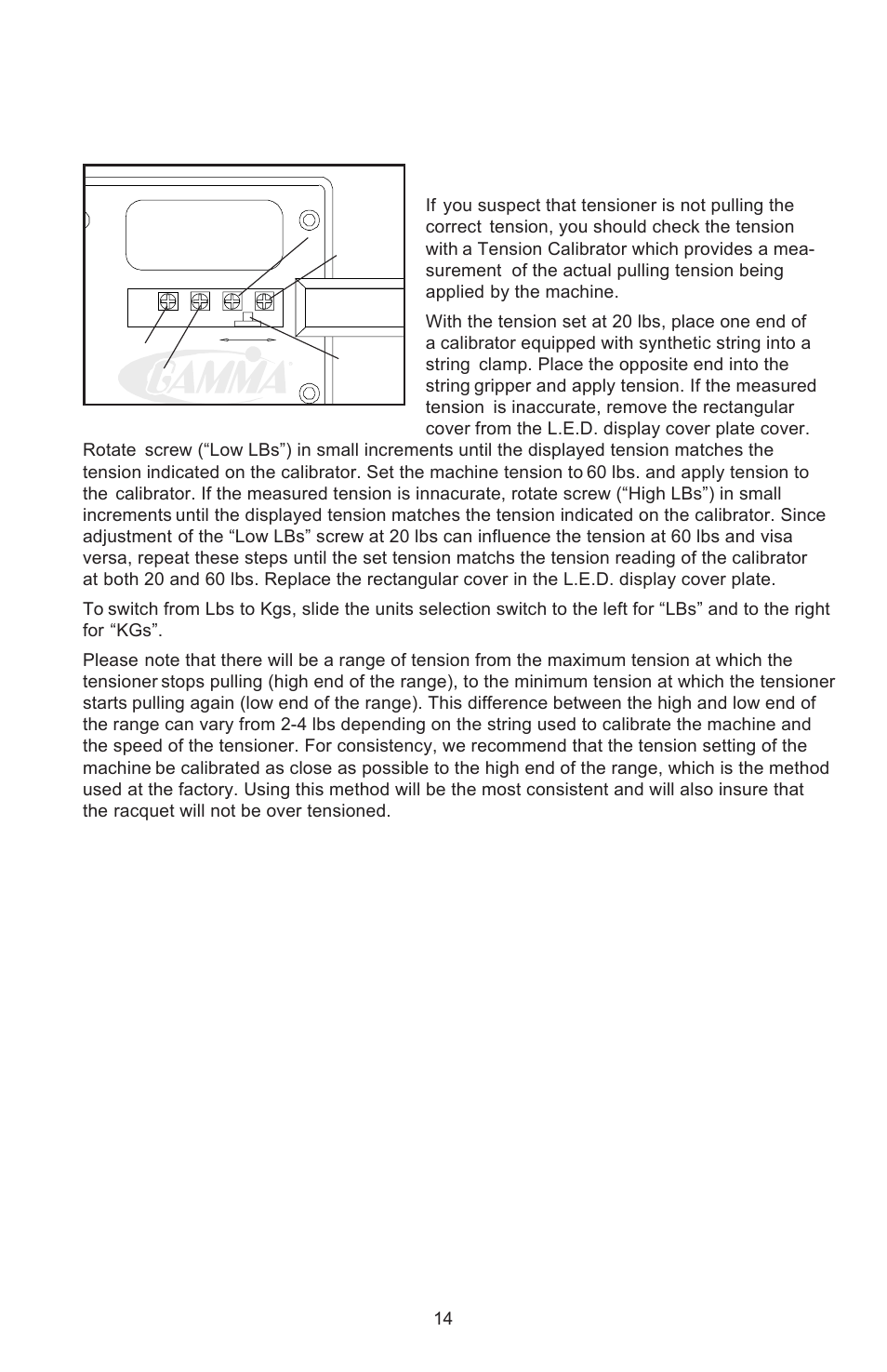 Maintenance and adjustments | GAMMA X-Stringer X-ES STRINGING MACHINE (Issue 1 - May 2004) User Manual | Page 15 / 19