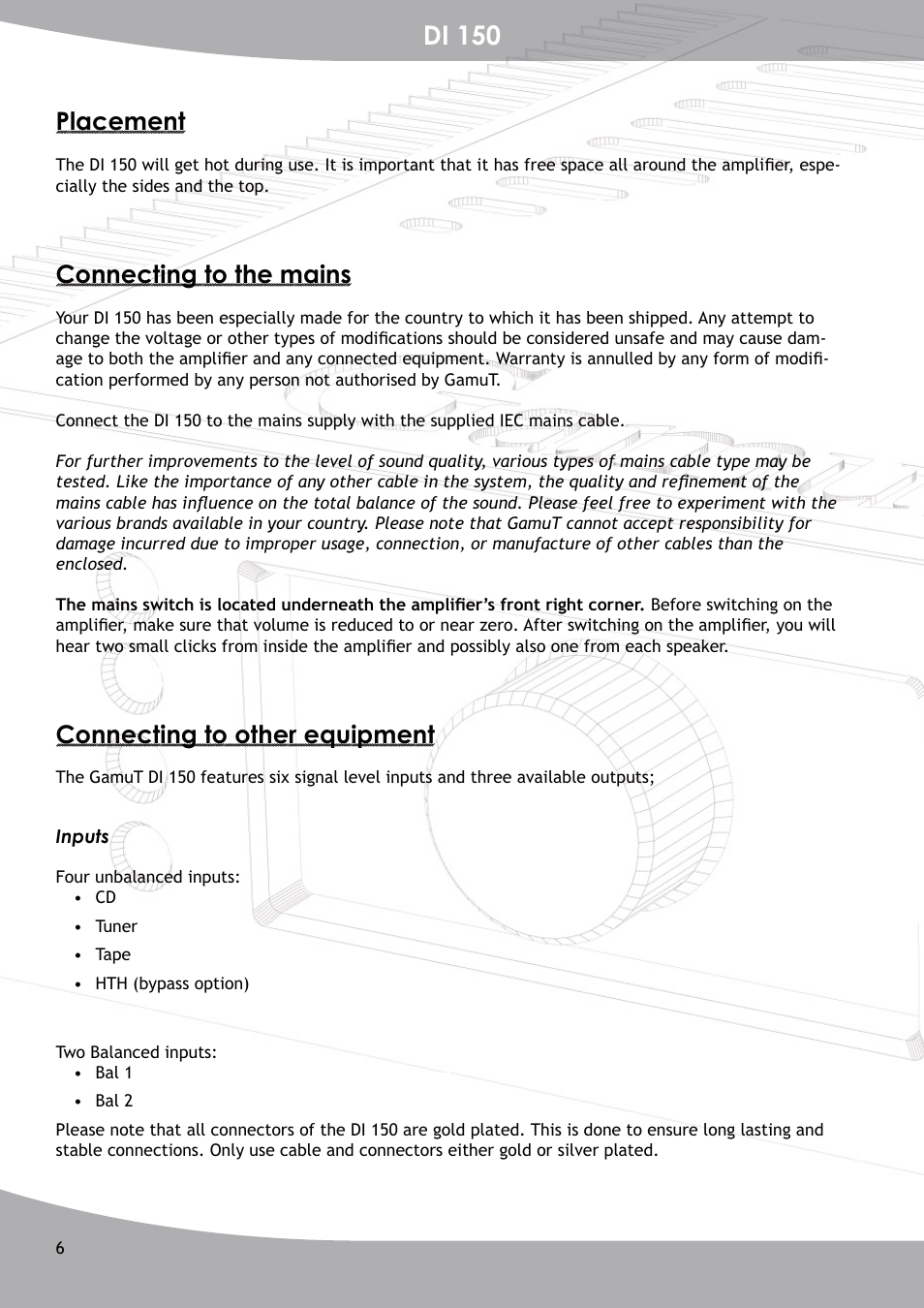 Di 150, Placement, Connecting to the mains | Connecting to other equipment | GamuT Di150 User Manual | Page 6 / 16