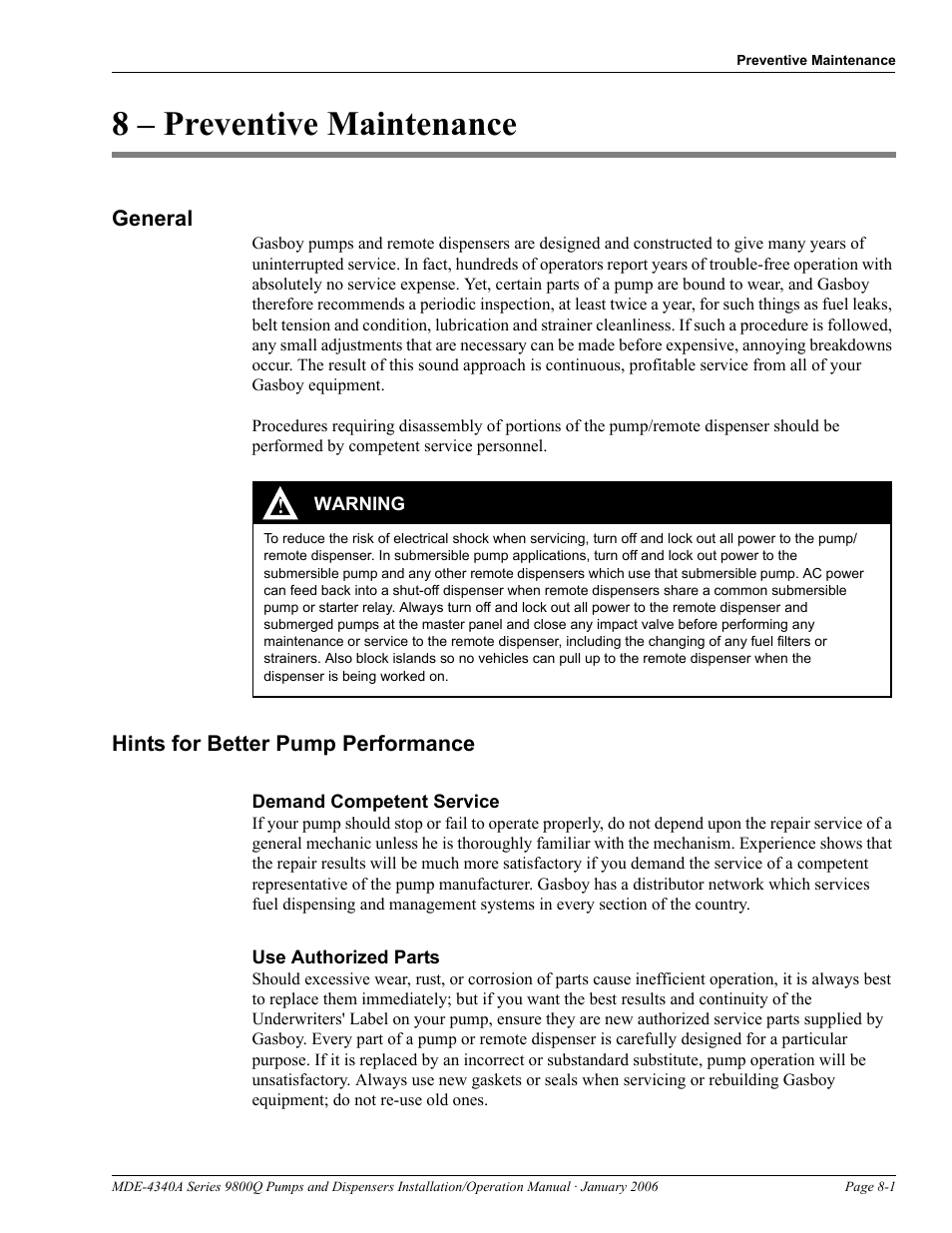 8 - preventive maintenance, General, Hints for better pump performance | Demand competent service, Use authorized parts, 8 – preventive maintenance, General -1 hints for better pump performance -1 | Gasboy 9800Q Series User Manual | Page 79 / 82