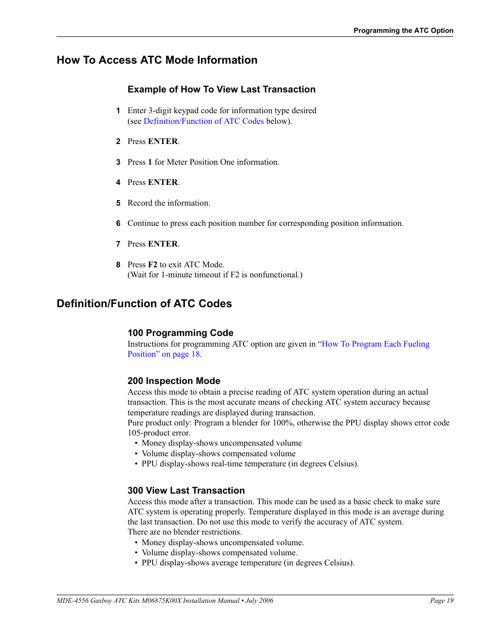 How to access atc mode information, Example of how to view last transaction, Definition/function of atc codes | 100 programming code, 200 inspection mode, 300 view last transaction | Gasboy M06875K00X User Manual | Page 19 / 22