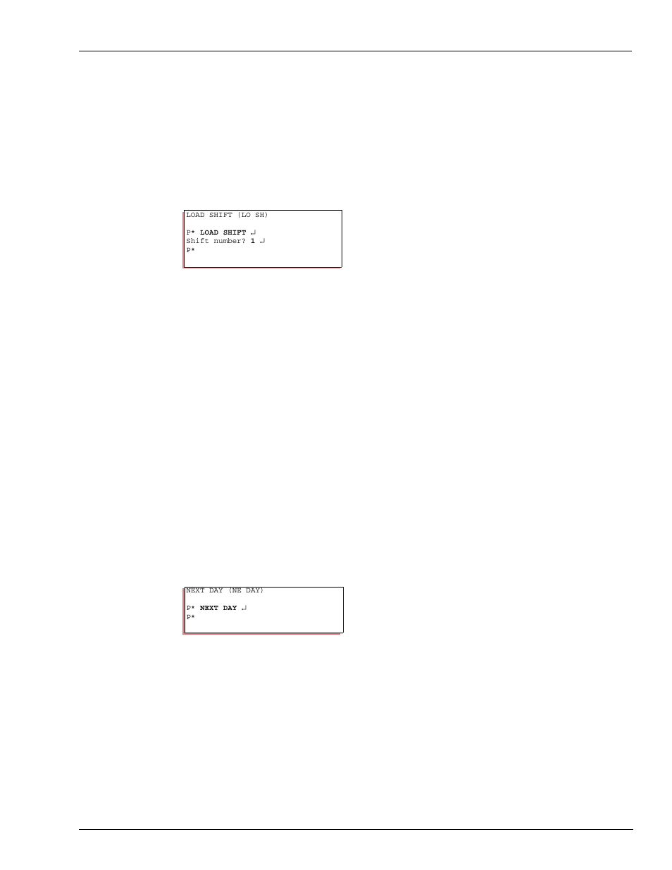 Other shift-change commands, The next day command, Other shift-change commands the next day command | The next da y comma nd | Gasboy CFN III Mgnr's Mnl V3.4 User Manual | Page 103 / 336