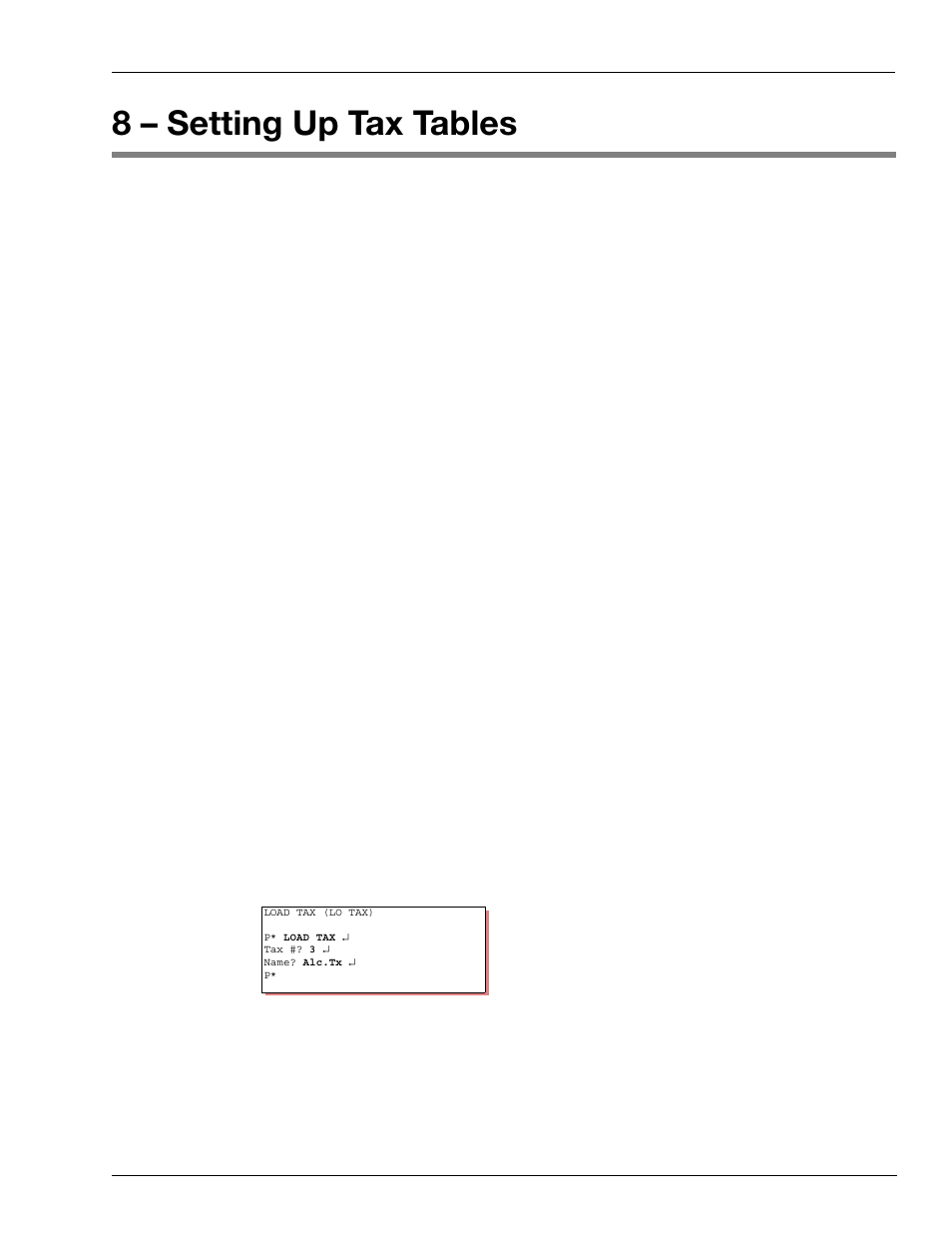 8 – setting up tax tables, The three tax types, Tax accumulators | How to enter tax accumulator names | Gasboy CFN III Mgnr's Mnl V3.4 User Manual | Page 79 / 336