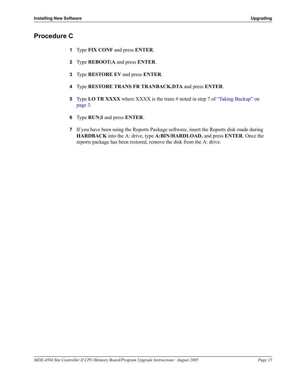 Procedure c, 1 type fix conf and press enter, 2 type reboot;a and press enter | 3 type restore ev and press enter, 6 type run;i and press enter, Procedure c -15 | Gasboy Site Controller II CPU User Manual | Page 19 / 26