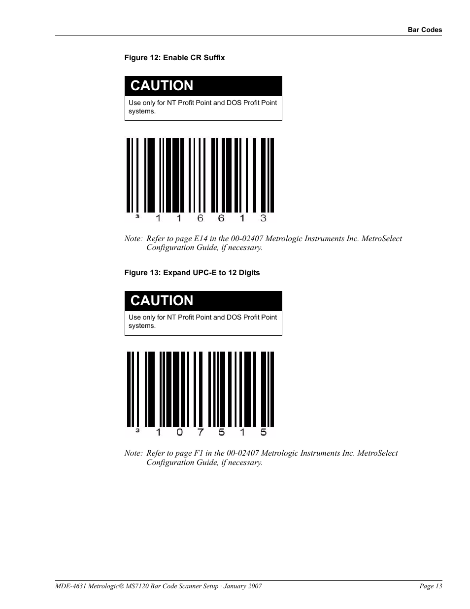 Caution | Gasboy MS7120 Bar Code Scanner Setup User Manual | Page 13 / 14