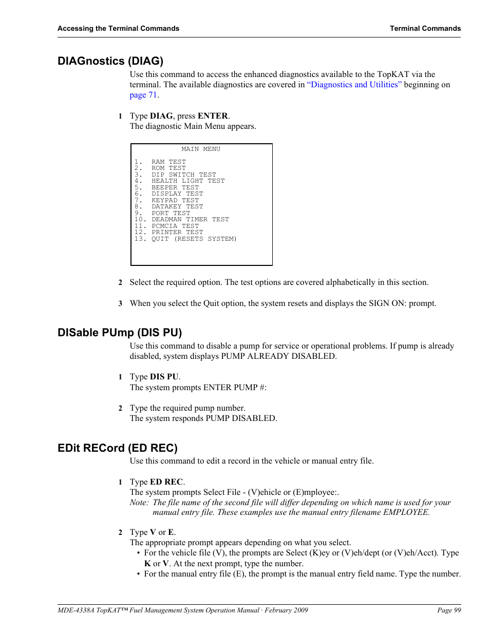 Diagnostics (diag), Disable pump (dis pu), Edit record (ed rec) | Gasboy TopKAT Operation Manual User Manual | Page 107 / 160