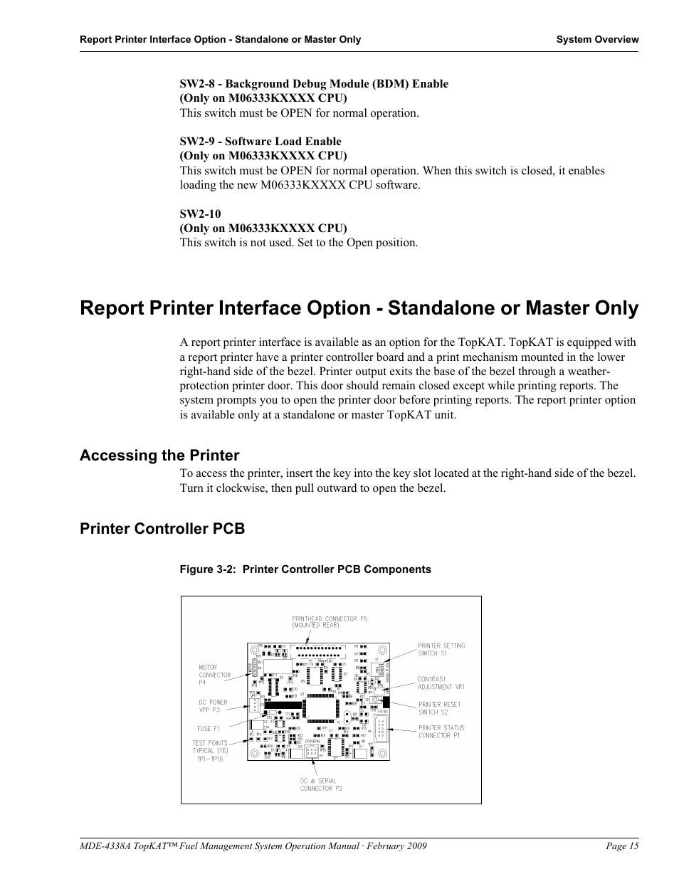 Accessing the printer, Printer controller pcb, Accessing the printer printer controller pcb | Gasboy TopKAT Operation Manual User Manual | Page 23 / 160