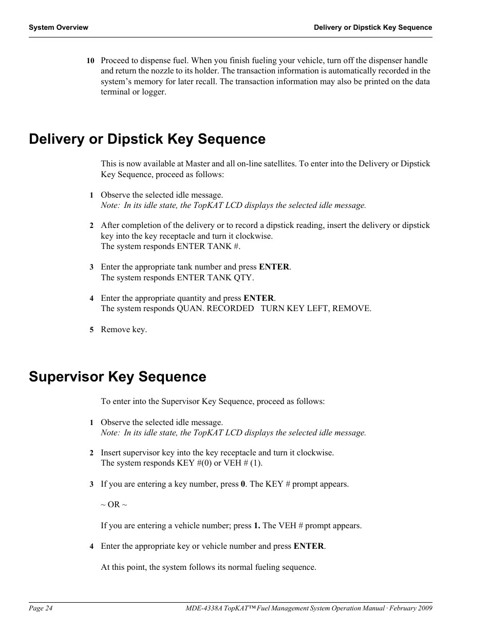 Delivery or dipstick key sequence, Supervisor key sequence, To step | Gasboy TopKAT Operation Manual User Manual | Page 32 / 160