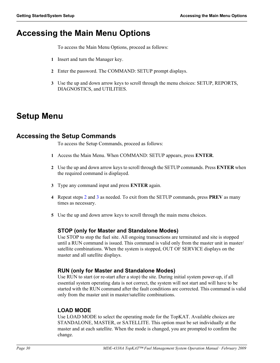 Accessing the main menu options, Setup menu, Accessing the setup commands | Accessing the main menu options setup menu, Oad mode (refer to, Er to | Gasboy TopKAT Operation Manual User Manual | Page 38 / 160