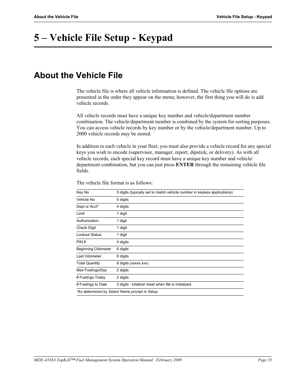 5 - vehicle file setup - keypad, About the vehicle file, 5 – vehicle file setup - keypad | Gasboy TopKAT Operation Manual User Manual | Page 43 / 160