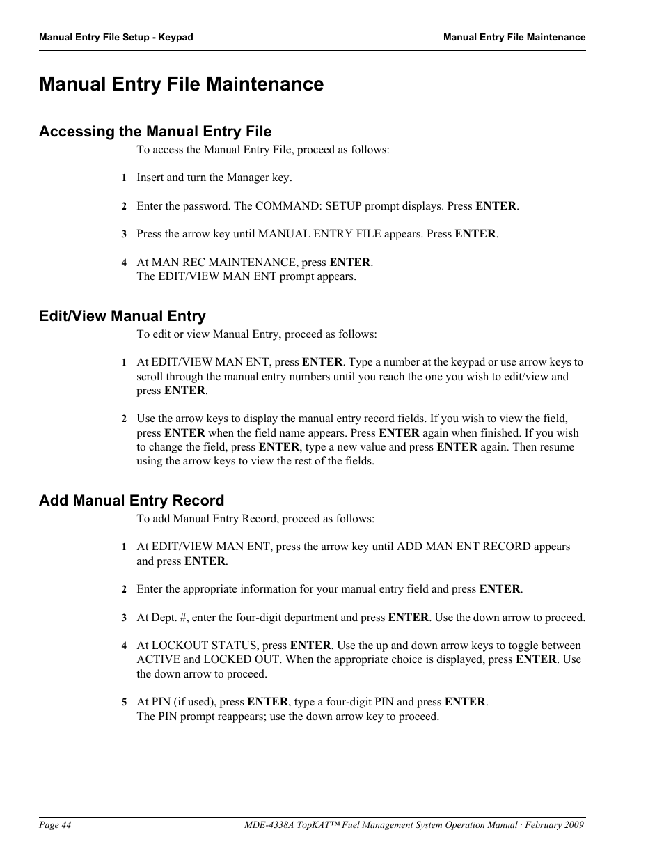 Manual entry file maintenance, Accessing the manual entry file, Edit/view manual entry | Add manual entry record | Gasboy TopKAT Operation Manual User Manual | Page 52 / 160