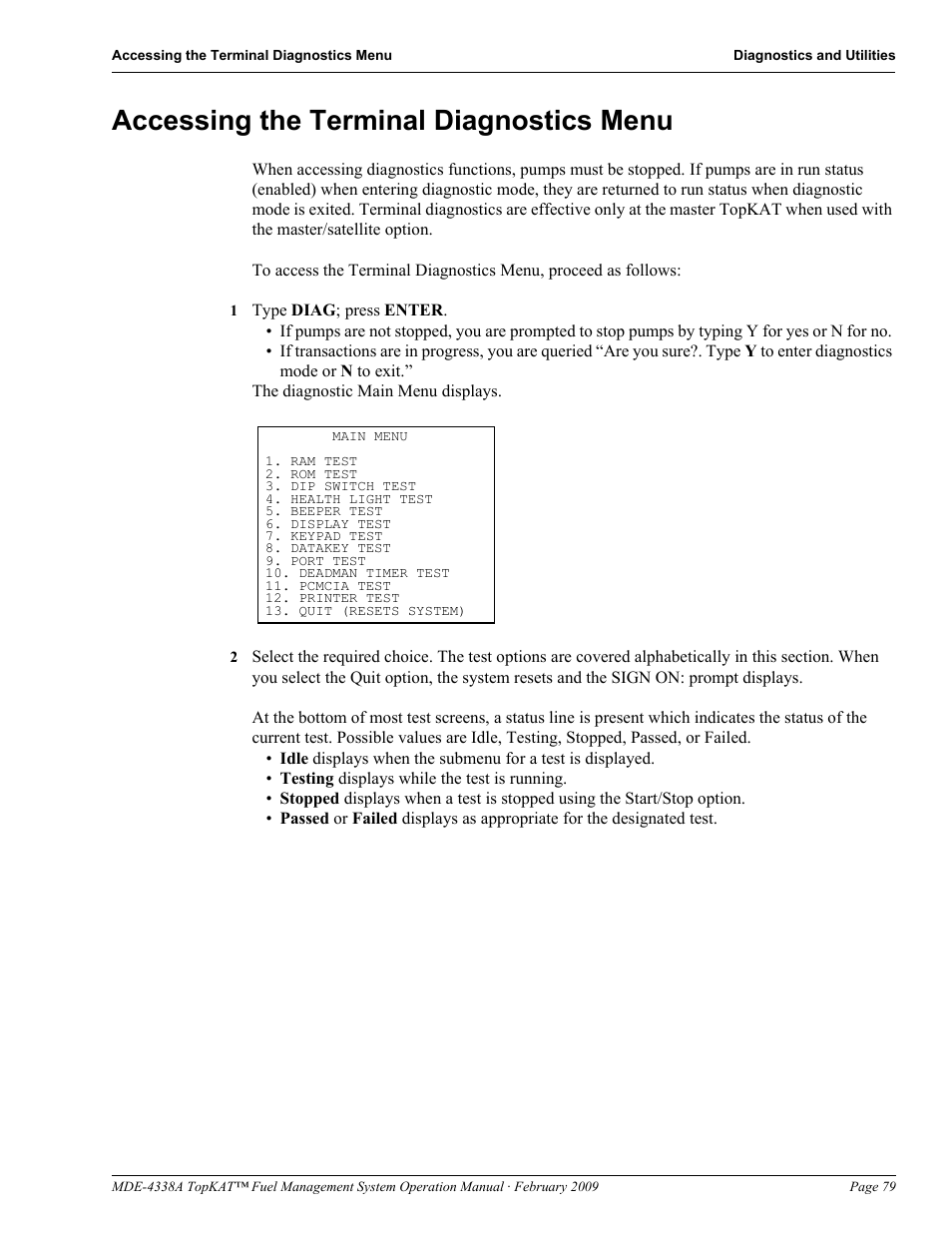 Accessing the terminal diagnostics menu | Gasboy TopKAT Operation Manual User Manual | Page 87 / 160