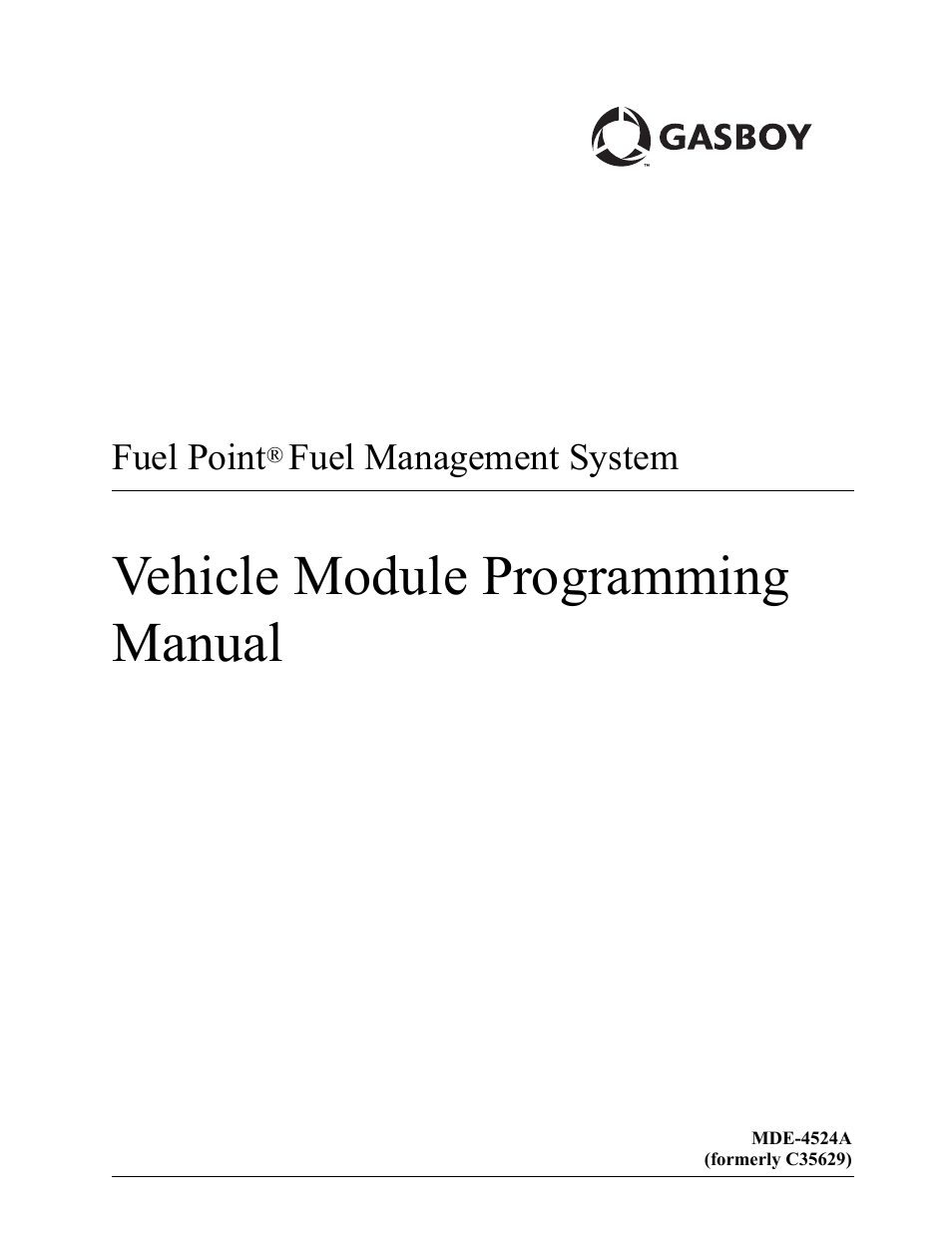 Gasboy Fuel Point Vehicle Module User Manual | 48 pages