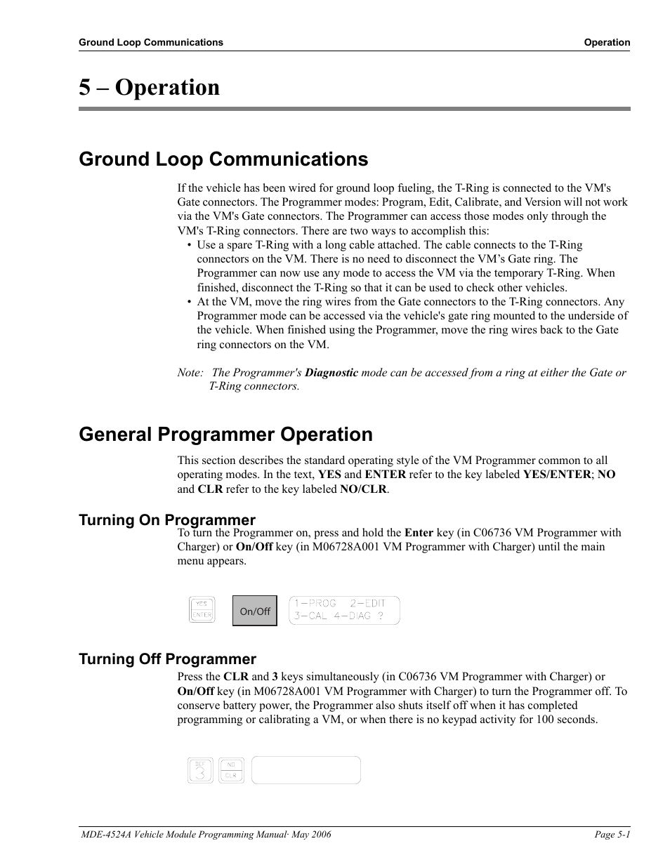 5 - operation, Ground loop communications, General programmer operation | Turning on programmer, Turning off programmer, 5 – operation, Ground loop communications -1, General programmer operation -1, Turning on programmer -1 turning off programmer -1 | Gasboy Fuel Point Vehicle Module User Manual | Page 29 / 48