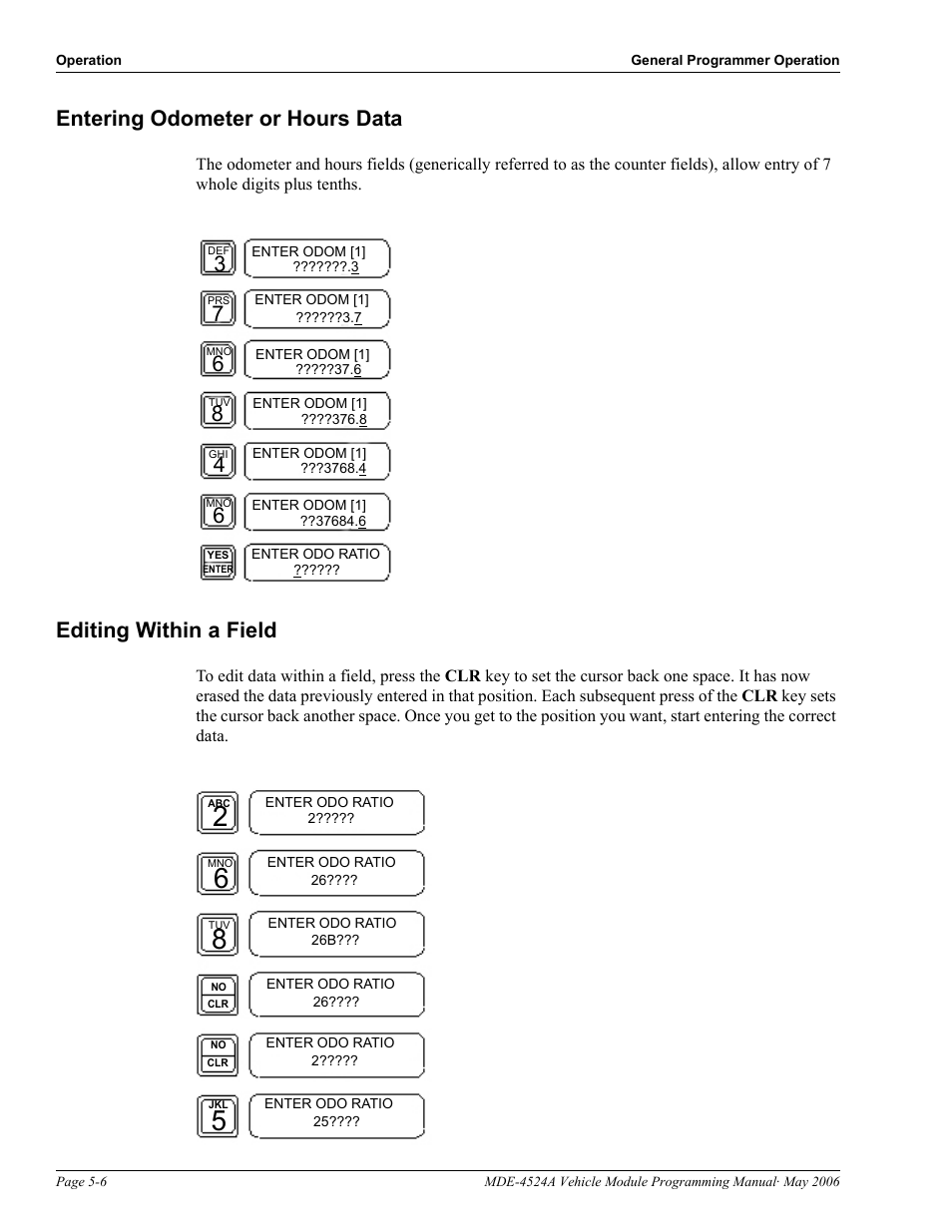 Entering odometer or hours data, Editing within a field | Gasboy Fuel Point Vehicle Module User Manual | Page 34 / 48