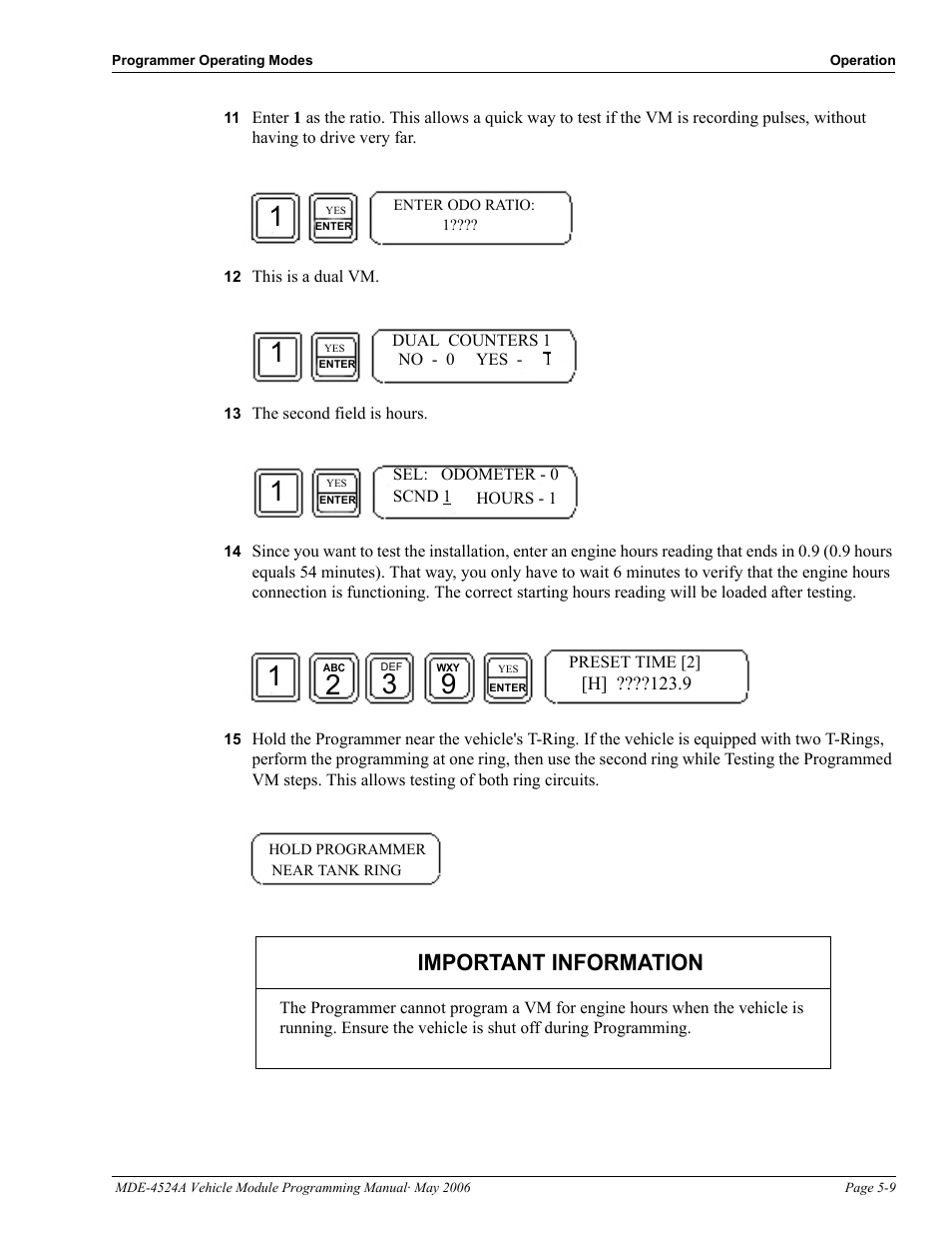 12 this is a dual vm, 13 the second field is hours, Important information | Gasboy Fuel Point Vehicle Module User Manual | Page 37 / 48