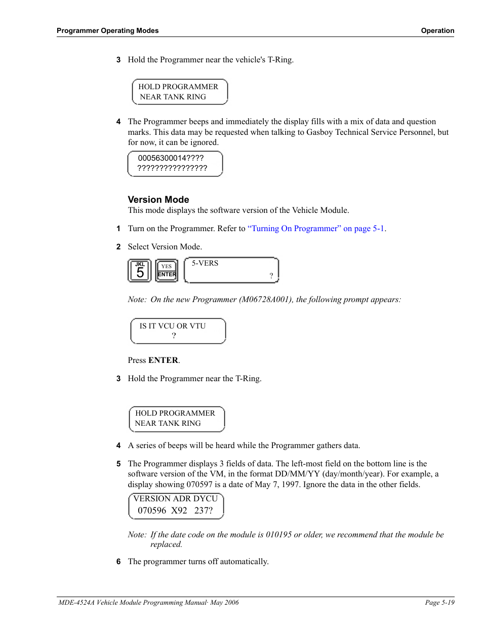 3 hold the programmer near the vehicle's t-ring, Version mode, 2 select version mode | 3 hold the programmer near the t-ring, 6 the programmer turns off automatically | Gasboy Fuel Point Vehicle Module User Manual | Page 47 / 48