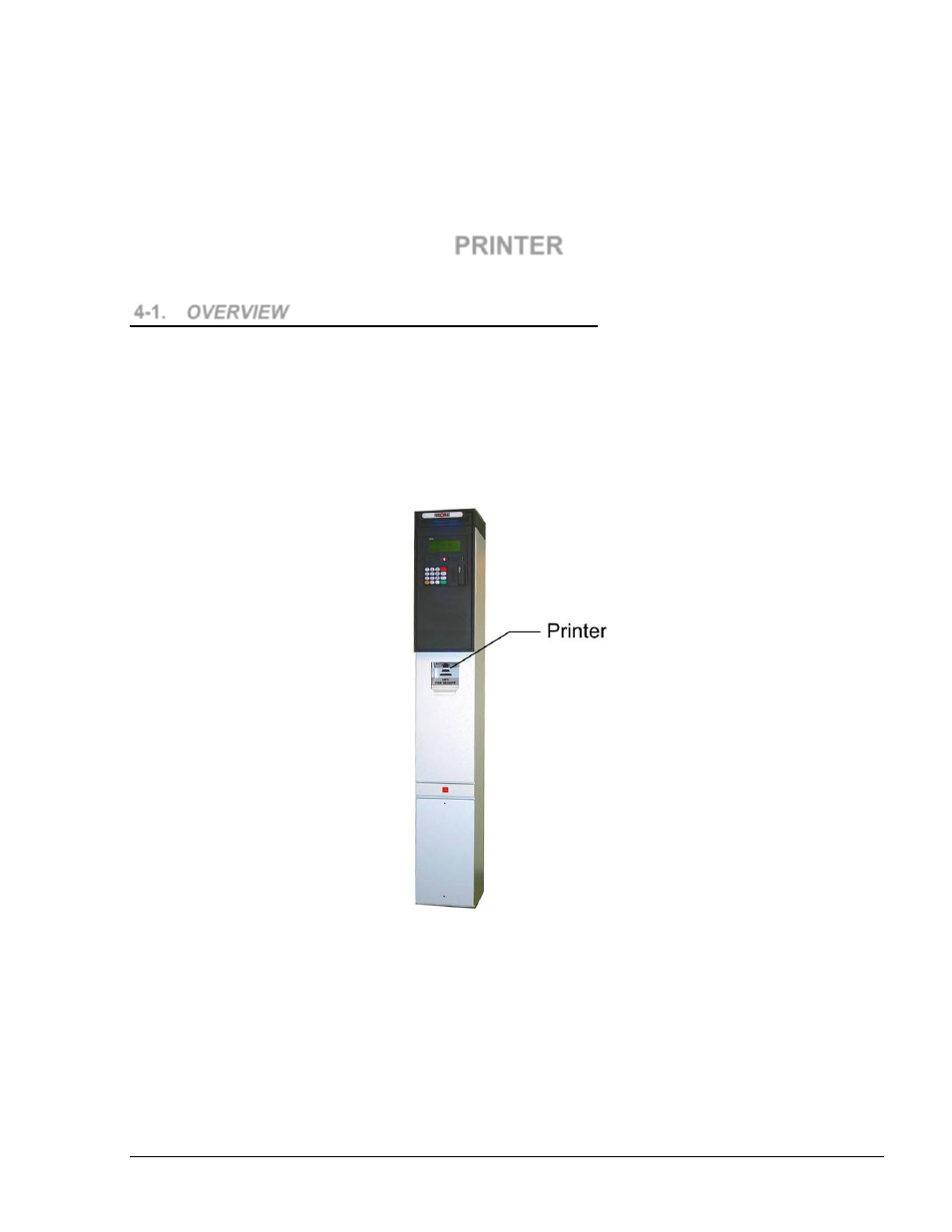 Section 4 printer, 1. overview, Figure 4-1. printer module in islander plus | Gasboy Islander PLUS User Manual | Page 95 / 146