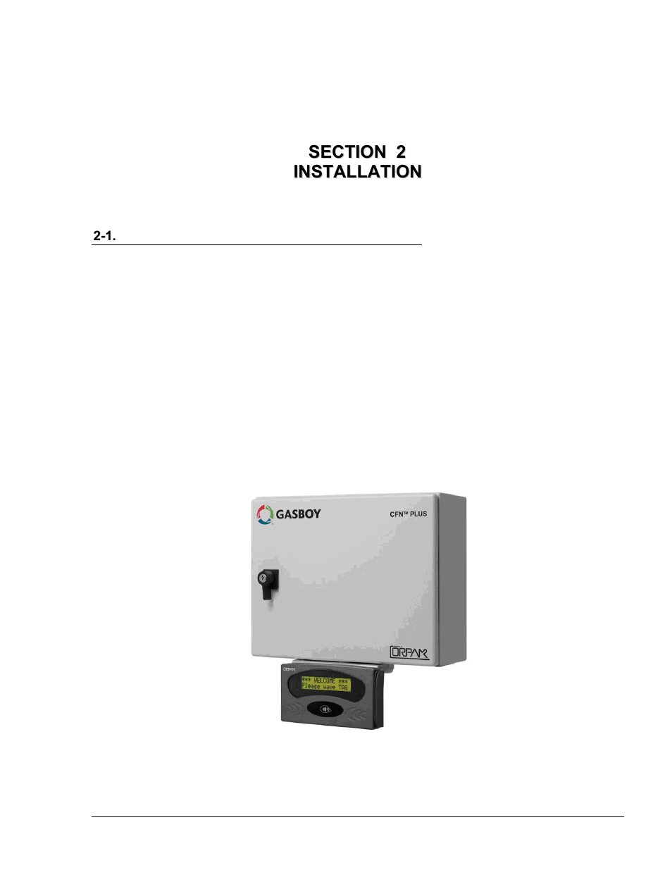 Section 2 installation, 1. general, Figure 2-1 – tag reader beneath cfn plus | Gasboy Tag Reader User Manual | Page 17 / 28