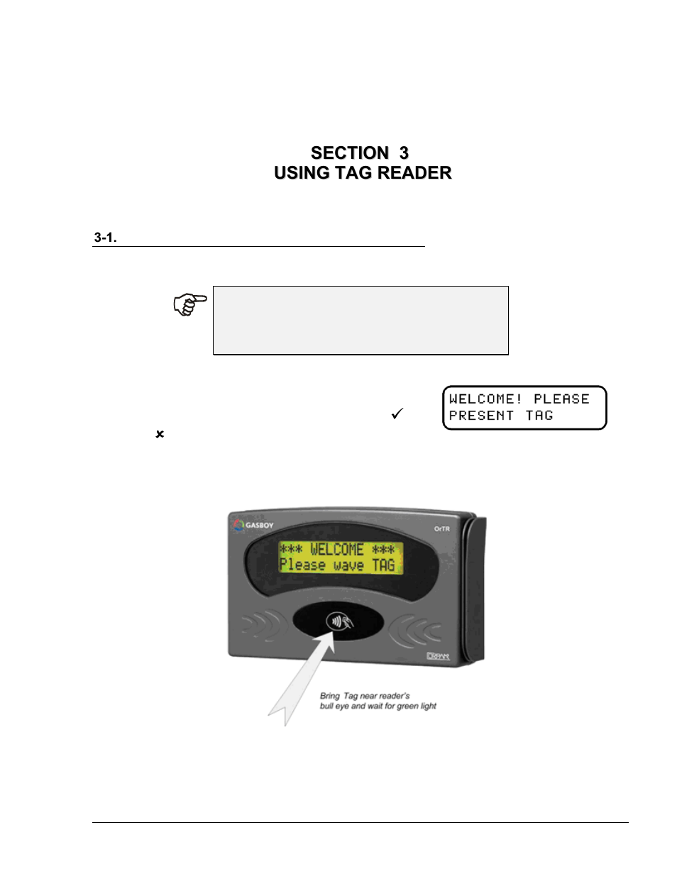 Section 3 using tag reader, 1. general, Figure 3-1. starting fuel dispensing | Gasboy Tag Reader User Manual | Page 25 / 28