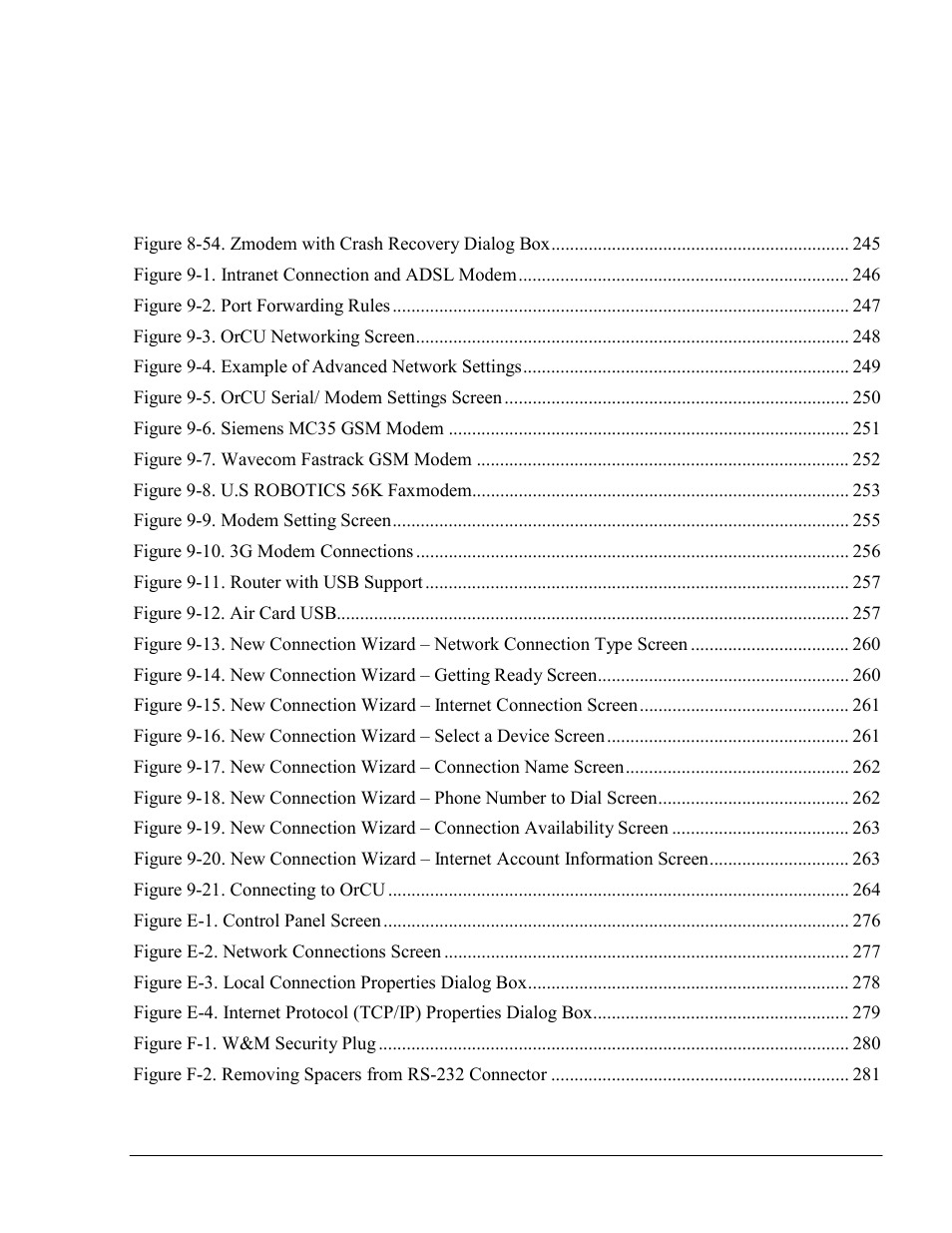 List of illustrations, Figure page, Figure 8-54. zmodem with crash recovery dialog box | Figure 9-1. intranet connection and adsl modem, Figure 9-2. port forwarding rules, Figure 9-3. orcu networking screen, Figure 9-4. example of advanced network settings, Figure 9-5. orcu serial/ modem settings screen, Figure 9-6. siemens mc35 gsm modem, Figure 9-7. wavecom fastrack gsm modem | Gasboy SiteOmat Maintenance Manual User Manual | Page 21 / 298