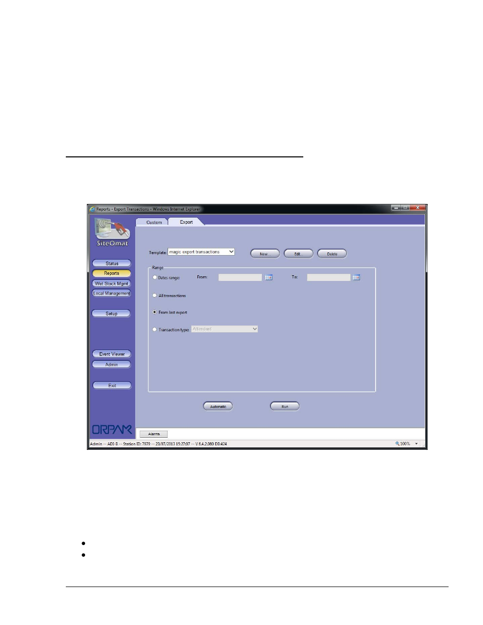 3. export screen, 3.1. defining templates, Figure 7-4. reports – export transactions screen | Gasboy SiteOmat Users Manual User Manual | Page 115 / 148