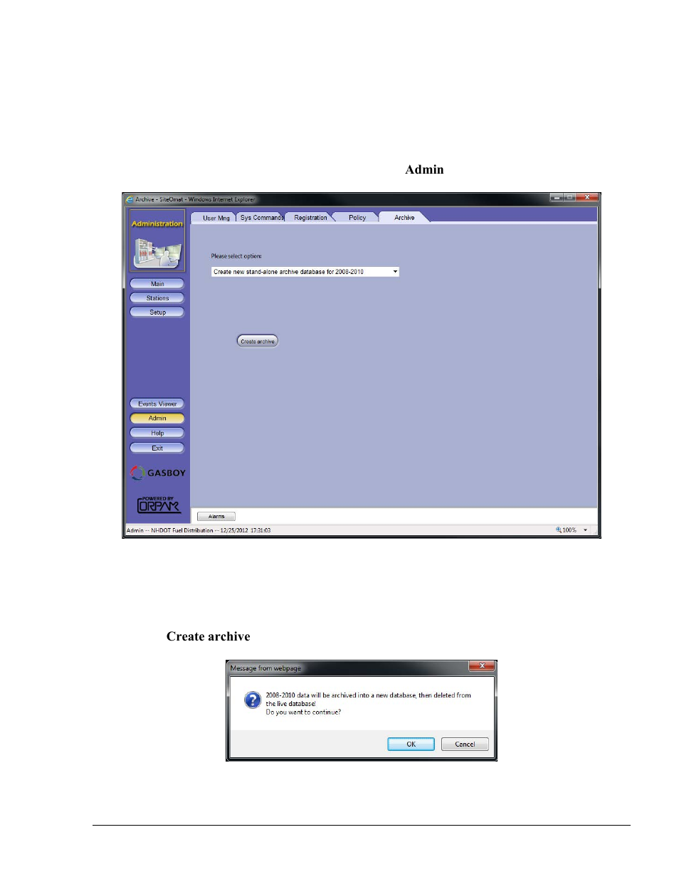 Database archiving, Figure 6-40. archive tab | Gasboy Fleet Head Office System User Manual | Page 131 / 370