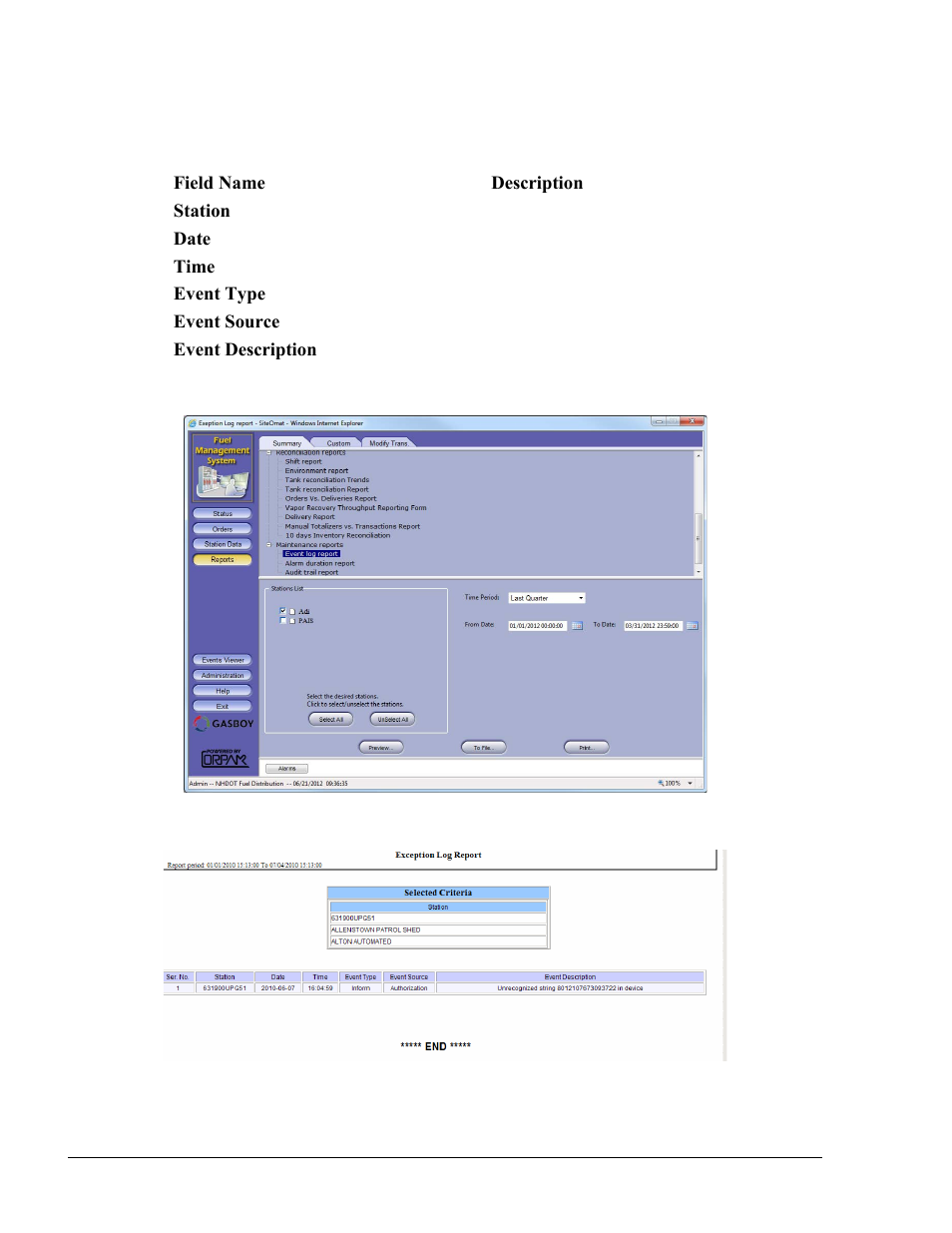 Figure 12-21. event log report screen, Figure 12-22. event log report – example, Table 12-10. event log report fields | Gasboy Fleet Head Office System User Manual | Page 304 / 370