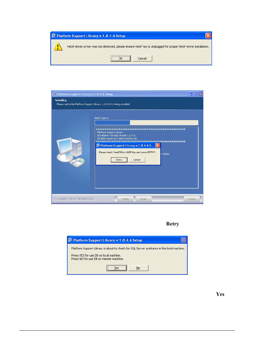 Figure 3-5. hasp driver installation message, Figure 3-6. hasp insertion message, Figure 3-7. sql server check message | Gasboy Fleet Head Office System User Manual | Page 44 / 370
