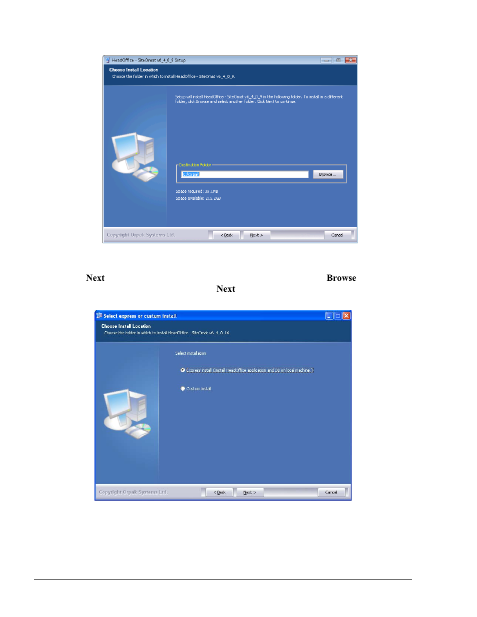 Figure 3-11. choose install location screen | Gasboy Fleet Head Office System User Manual | Page 46 / 370