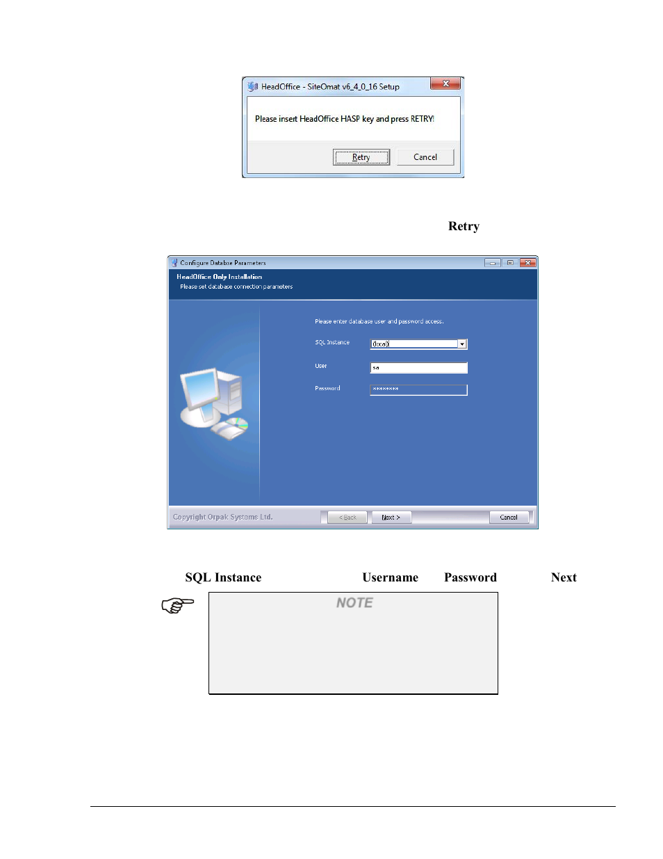 Figure 3-30. hasp insertion message | Gasboy Fleet Head Office System User Manual | Page 59 / 370