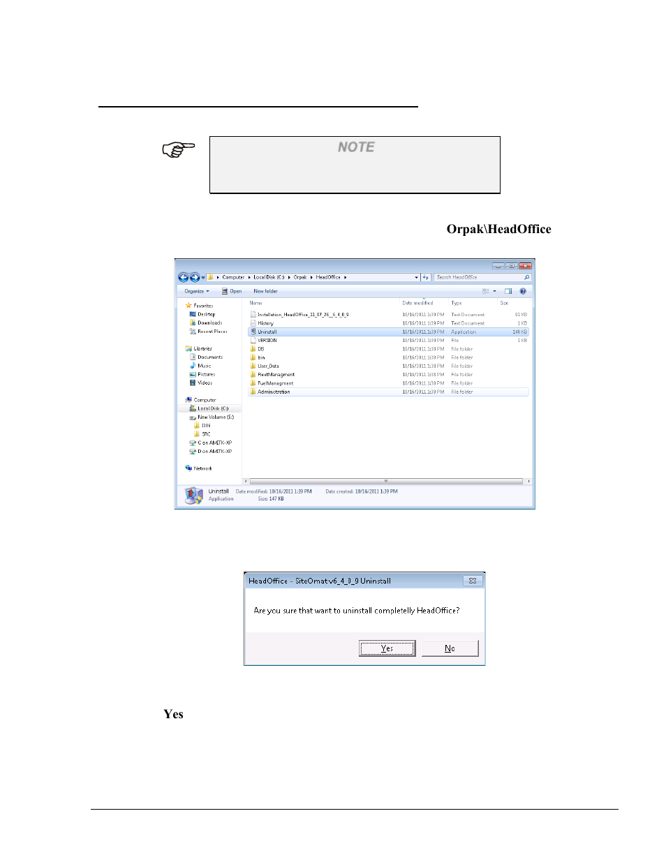 Uninstalling ho, Figure 3-37. orpak\headoffice folder, Figure 3-38. uninstalling ho confirmation message | Gasboy Fleet Head Office System User Manual | Page 65 / 370
